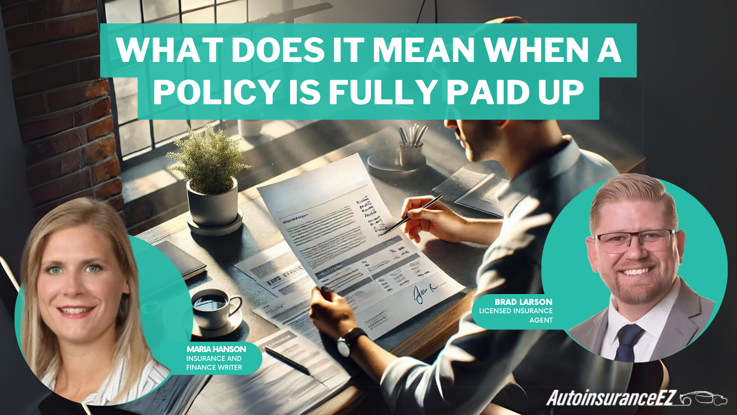 What does it mean when a policy is fully paid up?