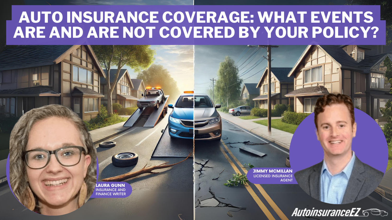 Auto Insurance Coverage: What events are and are not covered by your policy?