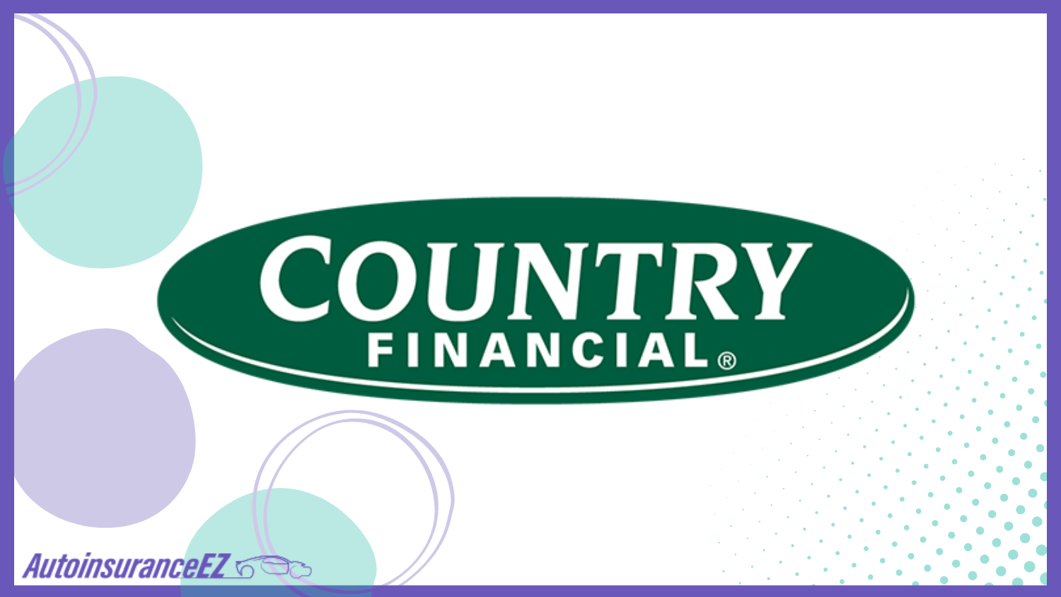 Country Financial: Cheap Auto Insurance in Oregon Country Financial: Cheap Auto Insurance in Oregon
